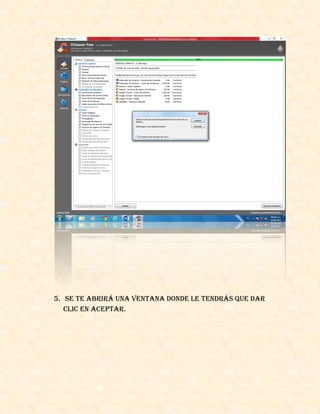 5. Se te abrirá una ventana donde le tendrás que dar
clic en aceptar.
 