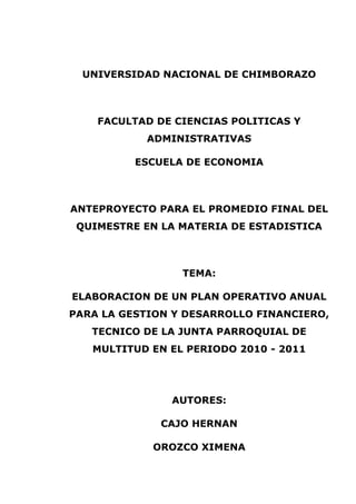 UNIVERSIDAD NACIONAL DE CHIMBORAZO<br />FACULTAD DE CIENCIAS POLITICAS Y ADMINISTRATIVAS<br />ESCUELA DE ECONOMIA<br />ANT...