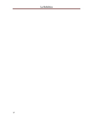 La Robótica
17
 