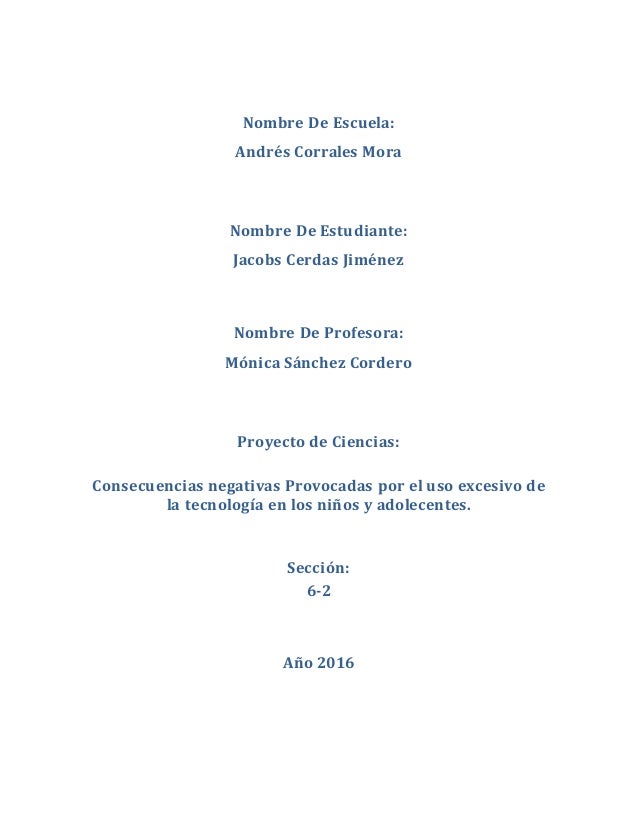 Trabajo escrito proyecto ciencias. EL ABUSO DE LA TECNOLOGIA