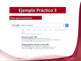Ejemplo Práctico 3Ejemplo Práctico 3
Sitios gubernamentalesSitios gubernamentales
 