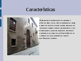 Fue hospital durante los Sitios. 