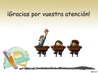 ¡Gracias por vuestra atención!
 