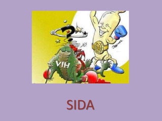 SIDA
 