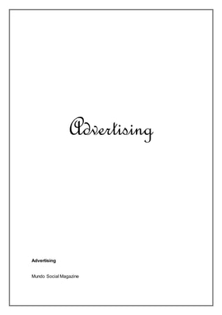 Advertising
Advertising
Mundo Social Magazine
 