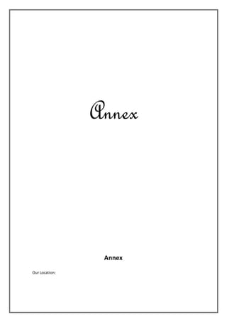 Annex
Annex
Our Location:
 