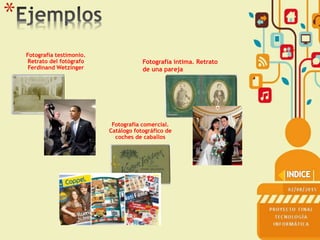 Fotografía testimonio.
Retrato del fotógrafo
Ferdinand Wetzinger
Fotografía comercial.
Catálogo fotográfico de
coches de caballos
*
Fotografía íntima. Retrato
de una pareja
 