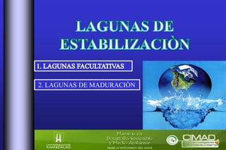 2. LAGUNAS DE MADURACIÒN
 