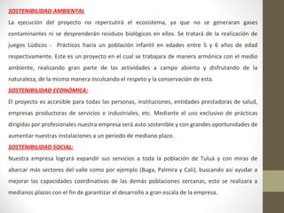 BIBLIOGRAFIA
Bacca, Gabriel. Evaluación de proyectos. México, 1987. McGraw Hill
Contreras, Marco Elías. Formulación y evaluación de proyectos (2003). UNAD
Cañón, Henry. Módulo Diseño de proyectos (2006).UNAD


La actividad motriz del niño y la niña de 5 a 6 años. Especialista en
motricidad   infantil   (cuba).   Dra.   C.   catalina   González    Rodríguez
Forteza@inder.co.cu


http://www.efdeportes.com/efd49/am56.htm


http://www.slideshare.net/IsabelMP/el-nio-de-5-a-6-aos-y
 