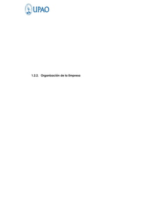 1.2.2. Organización de la Empresa
 