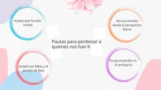 Power point sobre el perdón vs la amargura | PPTX