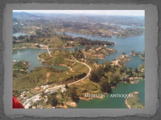 MEDELLÍN - ANTIOQUIA

 