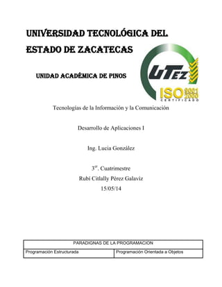Universidad Tecnológica del
Estado de Zacatecas
Unidad Académica de Pinos
Tecnologías de la Información y la Comunicación
...