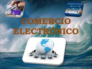 COMERCIO ELECTR Ó NICO 