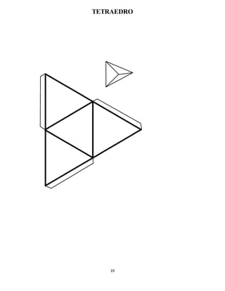 19
TETRAEDRO
 