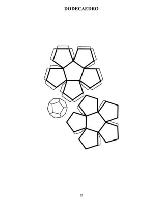 22
DODECAEDRO
 