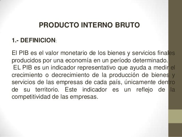 PRODUCTO INTERNO BRUTO (PIB)
