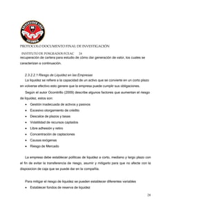 PROTOCOLO DOCUMENTO FINAL DE INVESTIGACIÓN
INSTITUTO DE POSGRADOS FCEAC 28
Indicadores de Apalancamiento: Comparan el fina...