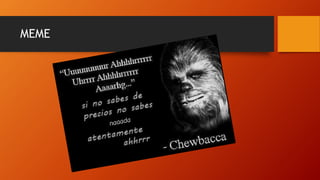 MEME
 