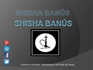 Comercio simulado. Marketing en el Punto de Venta.
 