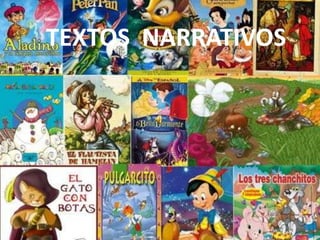 TEXTOS  NARRATIVOS 