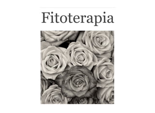 Fitoterapia
 