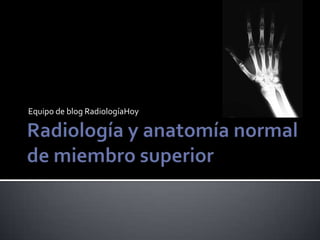 Equipo de blog RadiologíaHoy
 