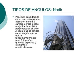 TIPOS DE ANGULOS: Nadir


Podemos considerarlo
como un contrapicado
absoluto, donde la
cámara enfoca desde
abajo hacia arriba y
perpendicular al cielo.
Al igual que el cenital,
es un ángulo que se
utiliza
fundamentalmente
para fotografiar
grandes espacios y
elementos
arquitectónicos.

 