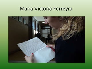 María Victoria Ferreyra
 