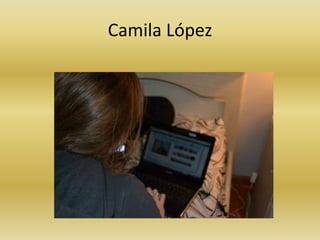 Camila López
 