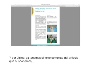 Y por último, ya tenemos el texto completo del artículo
que buscábamos.
 
