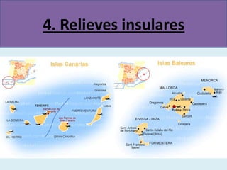 4. Relieves insulares

 