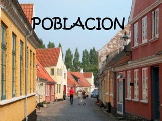 POBLACION
 