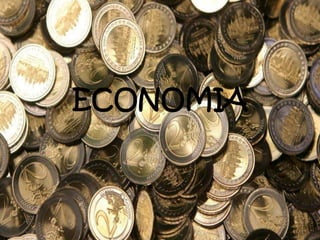 ECONOMIA
 