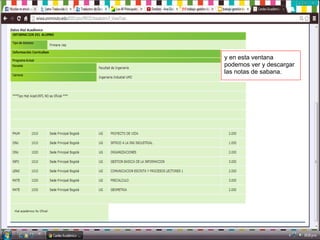 y en esta ventana
podemos ver y descargar
las notas de sabana.
 