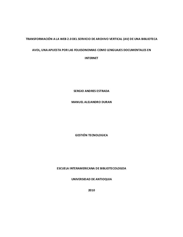 TRANSFORMACIÓN A LA WEB 2.0 DEL SERVICIO DE ARCHIVO VERTICAL (AV) DE UNA BIBLIOTECA AVOL, UNA APUESTA POR LAS FOLKSONOMIAS...