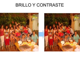 BRILLO Y CONTRASTE




              
 