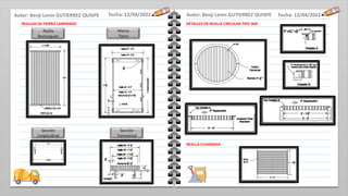Fecha: 12/04/2022
Fecha: 12/04/2022
REJILLAS DE FIERRO LAMINADO
Sección
Longitudinal
Sección
Transversal
Rejilla
Rectangular
Marco
Típico
DETALLES DE REJILLA CIRCULAR TIPO 36R
REJILLA CUADRADA
Autor: Benji Lenin GUTIERREZ QUISPE Autor: Benji Lenin GUTIERREZ QUISPE
 