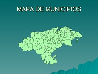 MAPA DE MUNICIPIOS 