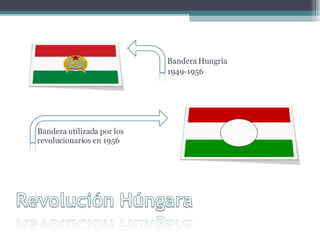 Bandera utilizada por los revolucionarios en 1956 Bandera Hungría 1949-1956 
