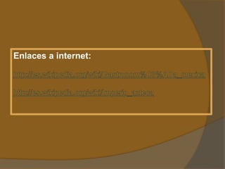 Enlaces a internet:
 