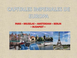 Capitales imperiales de europa