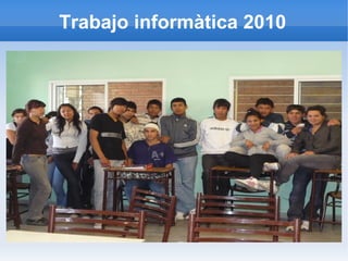 Trabajo informàtica 2010
