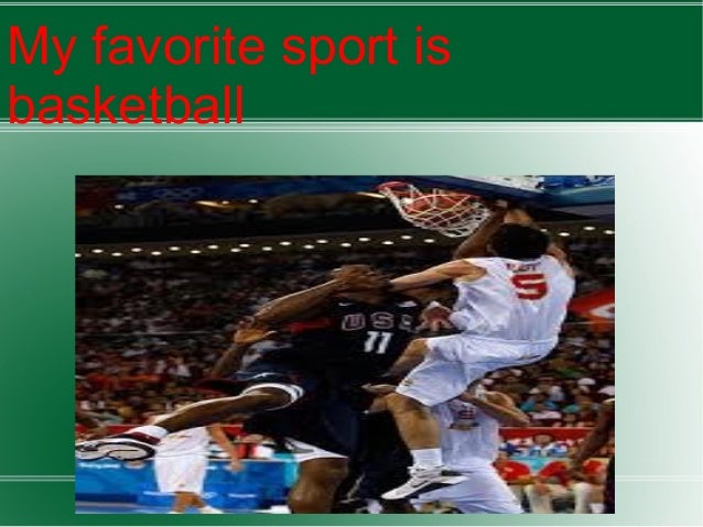 My Favourite Sport is Basketball - Free Essay Example - Words | blogger.com
