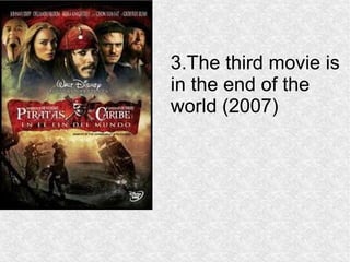 3.The third movie is 
in the end of the 
world (2007) 
 