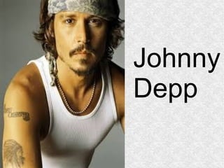 Johnny 
Depp 
 