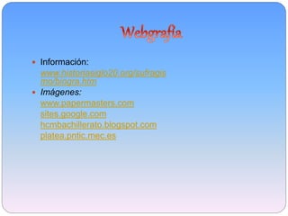  Información:
www.historiasiglo20.org/sufragis
mo/biogra.htm
 Imágenes:
www.papermasters.com
sites.google.com
hcmbachillerato.blogspot.com
platea.pntic.mec.es
 