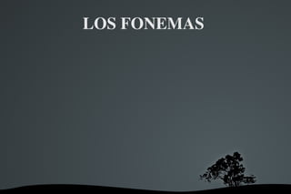 UNIDADES BÁSICAS DE LA LENGUA Los fonemas y las sílabas 