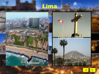 Lima Larcomar Cerro San Cristóbal 