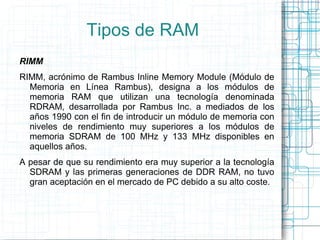 El ahorro de tiempos era significativo al acceder a posiciones de memoria consecutivas, dado que se podía prescindir de de...